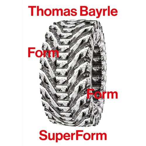 Thomas Bayrle: Form Form Superform - Paperback