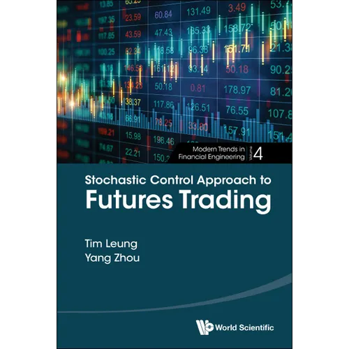 Stochastic Control Approach to Futures Trading - Hardcover