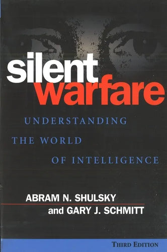 Silent Warfare: Understanding the World of Intelligence - Paperback