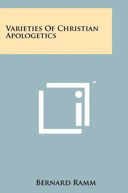 Varieties Of Christian Apologetics - Paperback