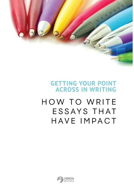 Getting Your Point Across In Writing - Paperback