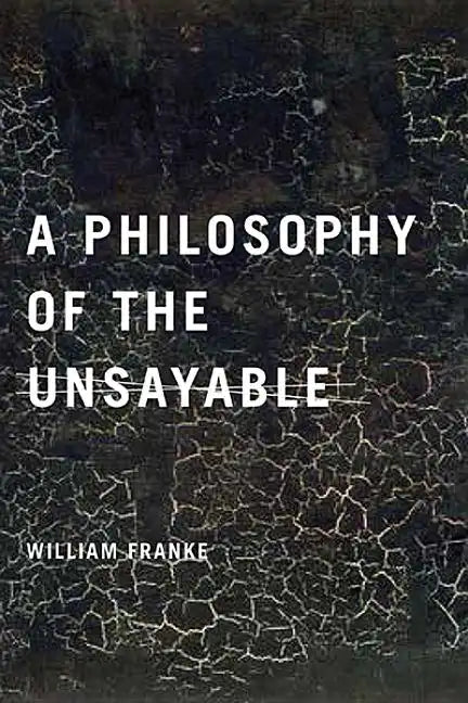 A Philosophy of the Unsayable - Paperback