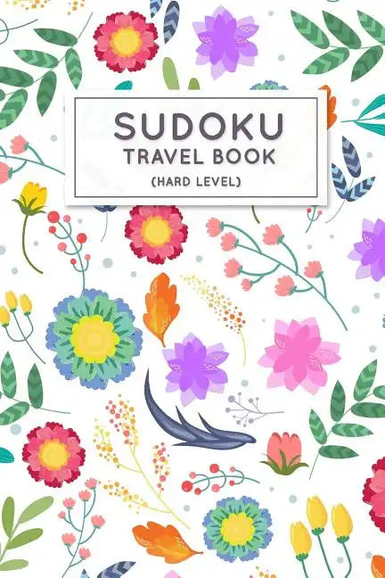 Sudoku Travel Book: Hard Sudoku Puzzles Book Pocket Sized For Travel - Paperback