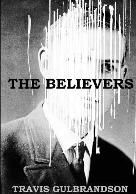 The Believers - Paperback