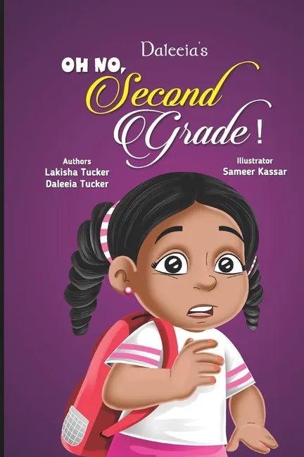 Daleeia's Oh No, Second Grade! - Paperback