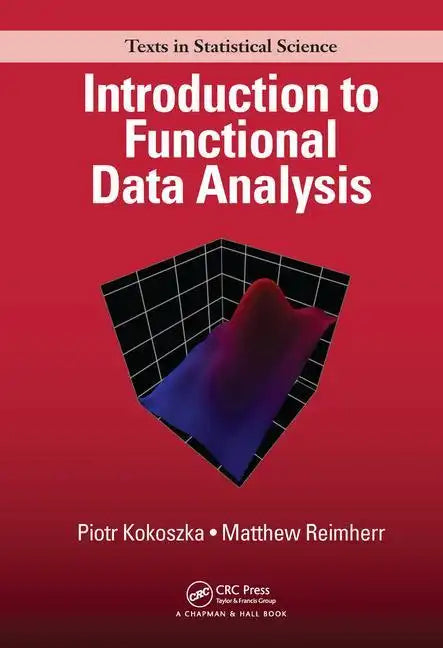 Introduction to Functional Data Analysis - Hardcover