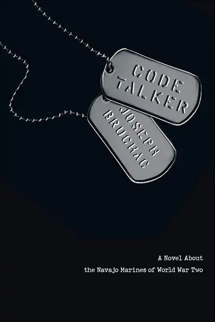 Code Talker: A Novel about the Navajo Marines of World War Two - Hardcover