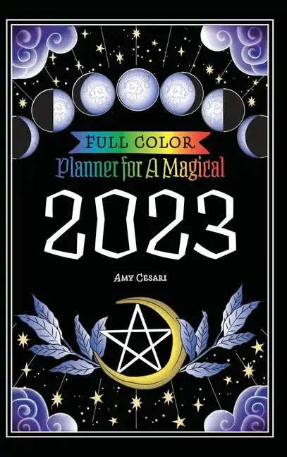 Planner for a Magical 2023: Full Color - Hardcover