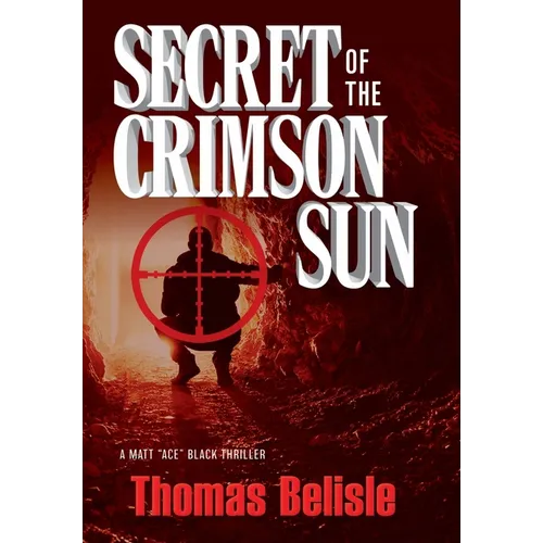 Secret of the Crimson Sun - Hardcover