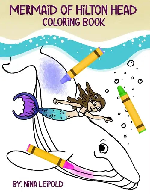 Mermaid of Hilton Head Coloring Book - Paperback
