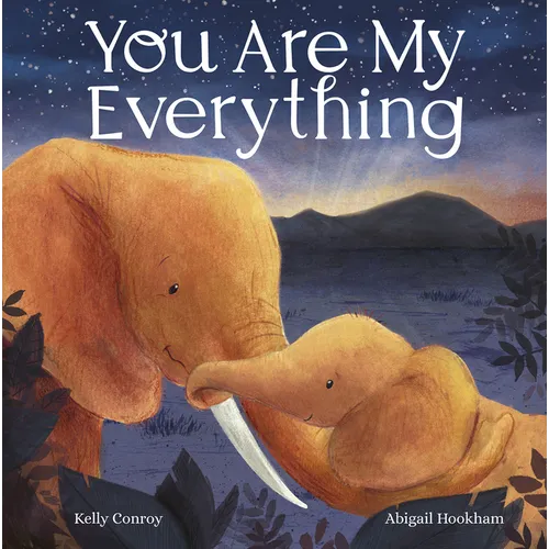 You Are My Everything - Hardcover