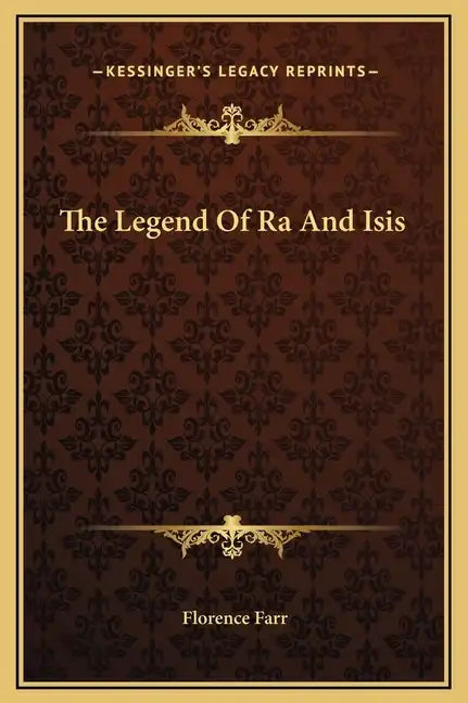 The Legend of Ra and Isis - Hardcover