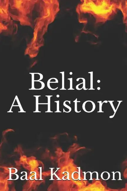 Belial: A History - Paperback