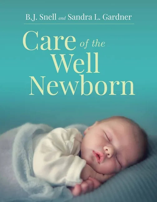 Care of the Well Newborn - Paperback