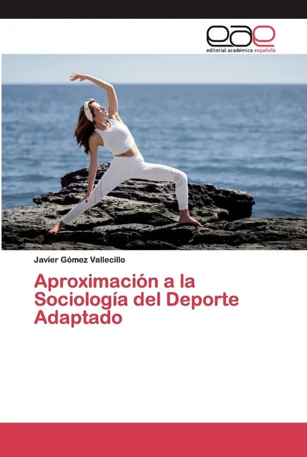 Aproximación a la Sociología del Deporte Adaptado - Paperback