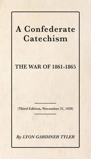 A Confederate Catechism - Paperback