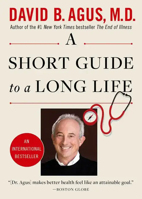 A Short Guide to a Long Life - Paperback
