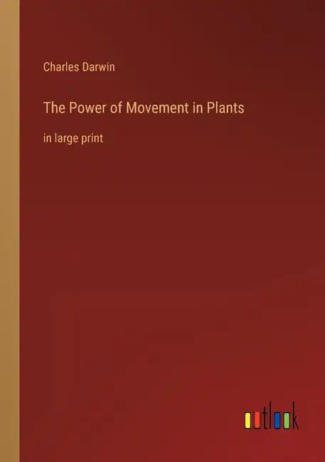 The Power of Movement in Plants: in large print - Paperback