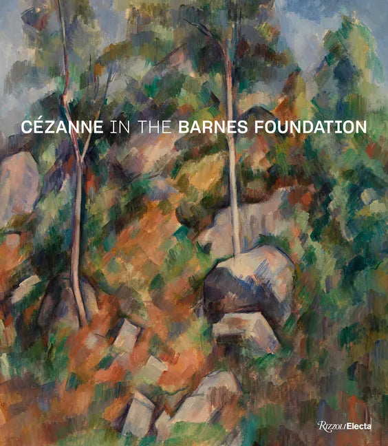 Cézanne in the Barnes Foundation - Hardcover