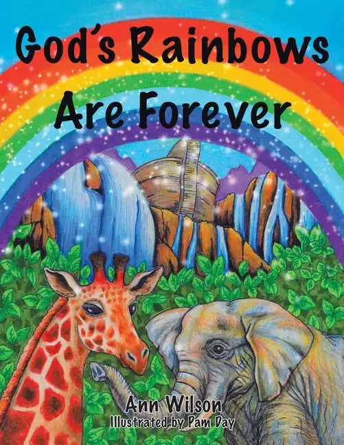 God's Rainbows Are Forever - Paperback