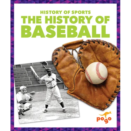 The History of Baseball - Library Binding