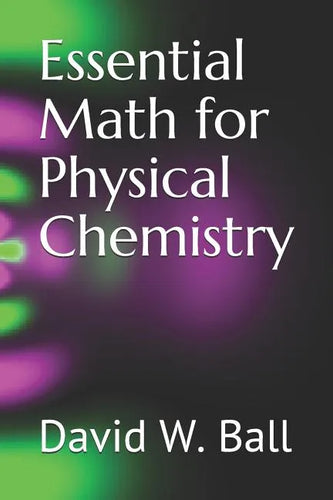 Essential Math for Physical Chemistry - Paperback