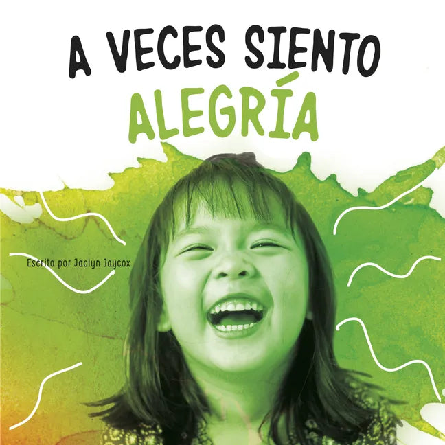 A Veces Siento Alegría - Hardcover