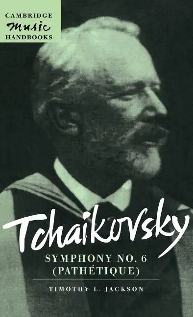 Tchaikovsky: Symphony No. 6 (Pathétique) - Hardcover
