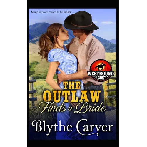 The Outlaw Finds A Bride - Paperback