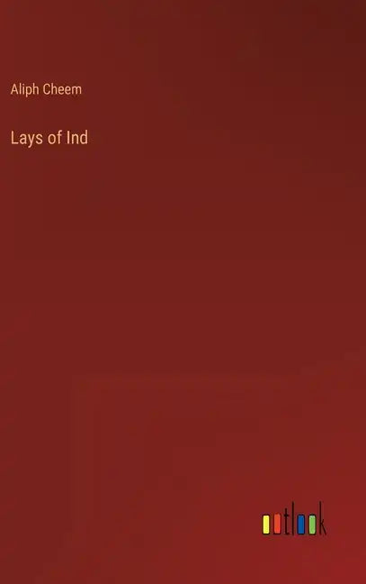 Lays of Ind - Hardcover