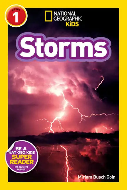 Storms (National Geographic Kids Explore! Readers, Level 1) - Paperback