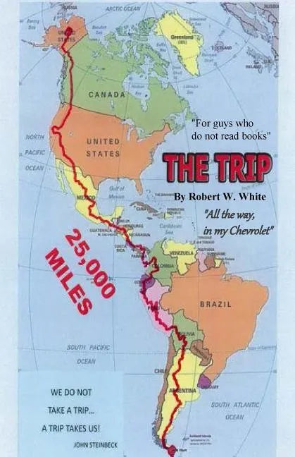 The Trip: All The Way, in my Chevrolet - Paperback