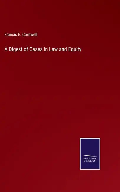 A Digest of Cases in Law and Equity - Hardcover