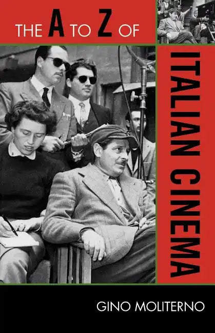 The A to Z of Italian Cinema - Paperback
