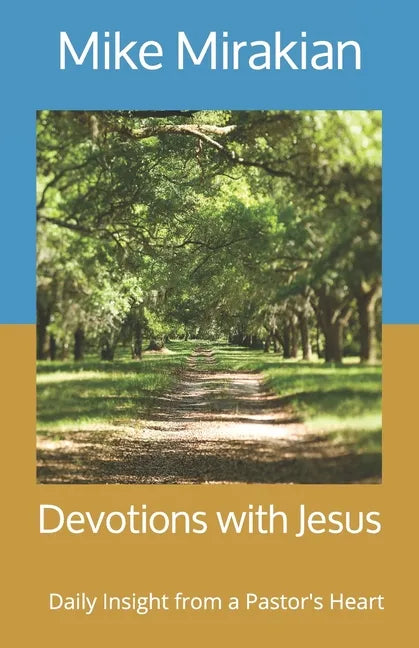 Devotions with Jesus: Daily Insight from a Pastor's Heart - Paperback