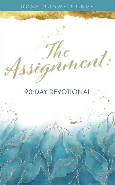 The Assignment: 90-Day Devotional - Paperback