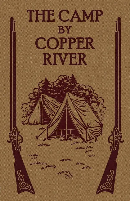 The Camp by Copper River - Paperback