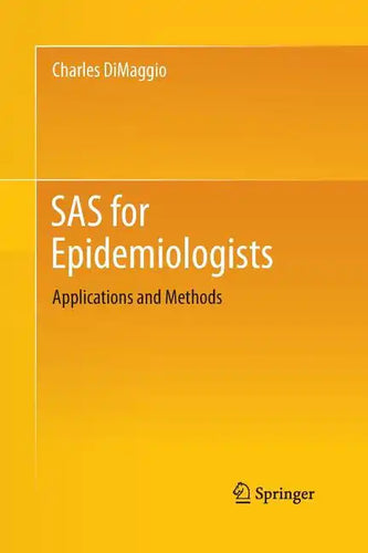 SAS for Epidemiologists: Applications and Methods - Paperback