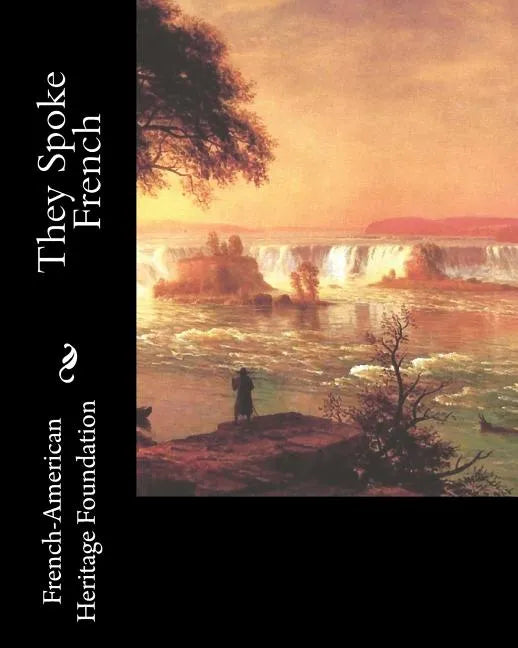 They Spoke French - Paperback