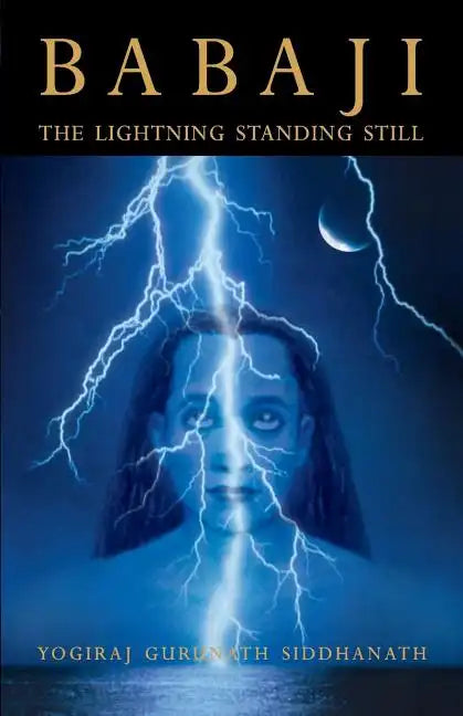 Babaji: The Lightning Standing Still (Special Abridged Edition) - Paperback