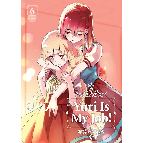 Yuri Is My Job! Vol 6 - Paperback
