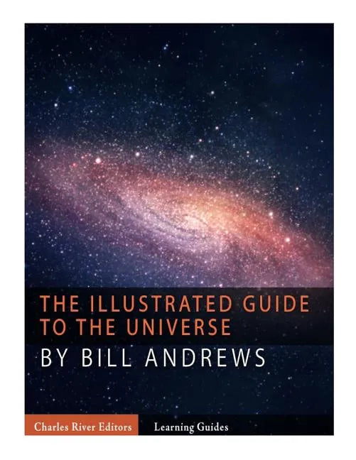 The Illustrated Guide to the Universe - Paperback