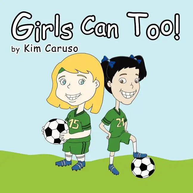 Girls Can Too! - Paperback