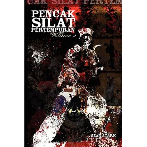 Pencak Silat Pertempuran: Vol. 2 - Hardcover