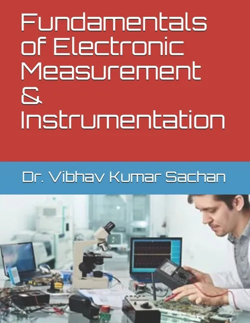 Fundamentals of Electronic Measurement & Instrumentation - Paperback