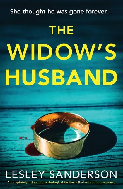 The Widow's Husband: A completely gripping psychological thriller full of nail-biting suspense - Paperback