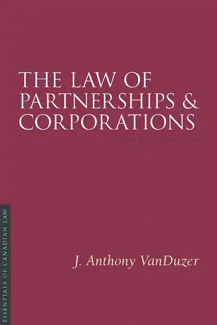 The Law of Partnerships and Corporations, 4/E - Paperback