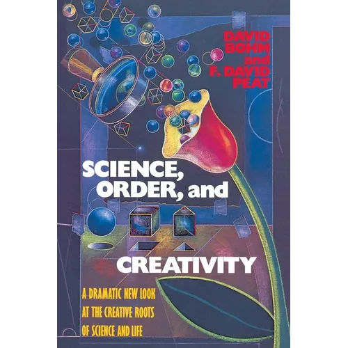 Science, Order, and Creativity - Paperback