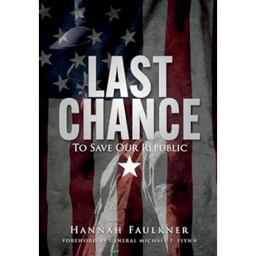 Last Chance To Save Our Republic - Hardcover