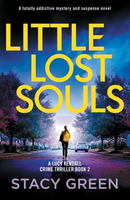 Little Lost Souls: A totally addictive mystery and suspense novel - Paperback